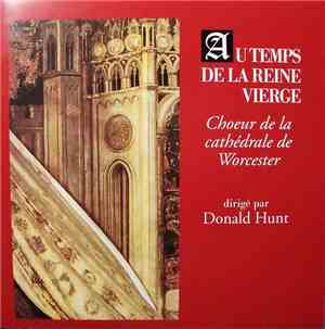Choeur De La Cathèdrale De Worcester - Au Temps De La Reine Vierge