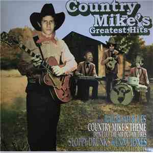 Country Mike - Country Mike's Greatest Hits