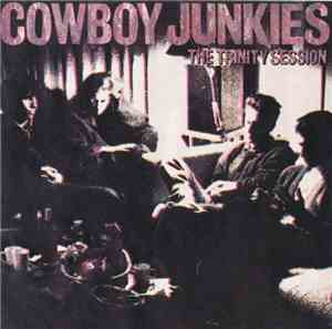 Cowboy Junkies - The Trinity Session