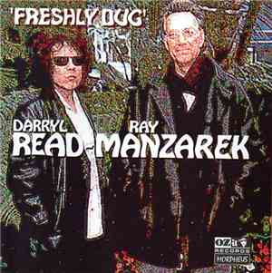 Darryl Read & Ray Manzarek - Freshly Dug