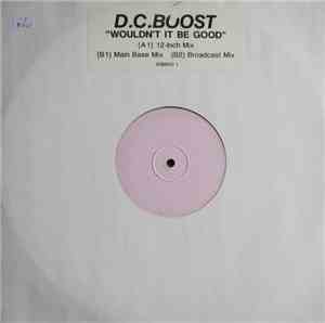 D.C. Boost - Wouldn't It Be Good