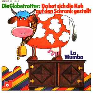 Die Globetrotter - Da Hat Sich Die Kuh Auf Den Schrank Gestellt
