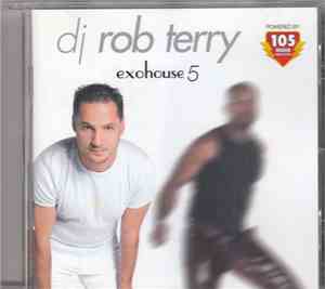 DJ Rob Terry - Exohouse 5