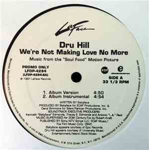 Dru Hill - We're Not Making Love No More