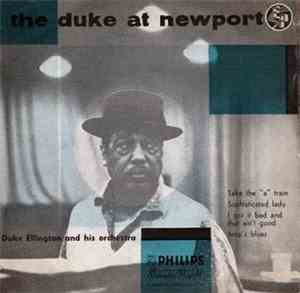 Duke Ellington And His Orchestra - The Duke At Newport