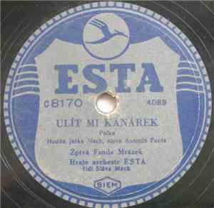 Fanda Mrázek - Ulít Mi Kanárek / Jana