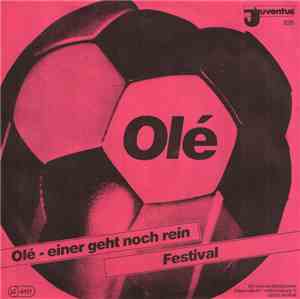 Festival - Olé - Einer Geht Noch Rein