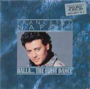 Francesco Napoli - Balla... The First Dance