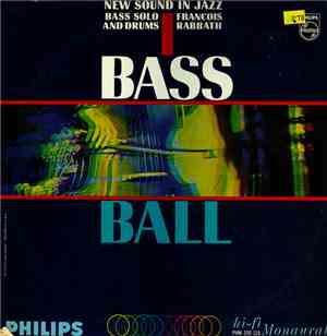 Francois Rabbath - Bass Ball