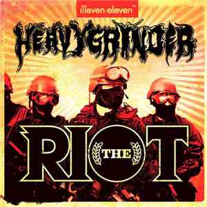 Heavygrinder - The Riot