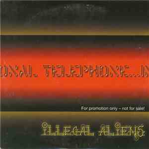 Illegal Aliens - International Telephone