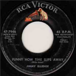 Jimmy Elledge - Funny How Time Slips Away / Hey Jimmy Joe John Jim Jack