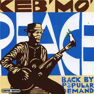 Keb' Mo' - Peace... Back By Popular Demand