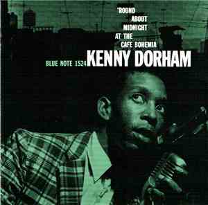 Kenny Dorham - 'Round About Midnight At The Cafe Bohemia