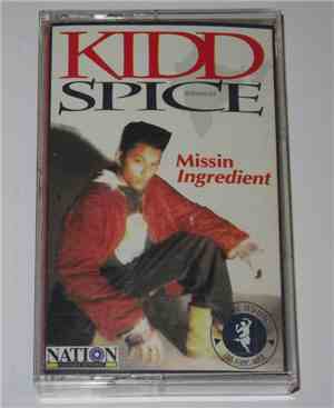 Kidd Spice - Missin Ingredient
