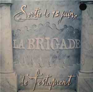 La Brigade - Le Testament