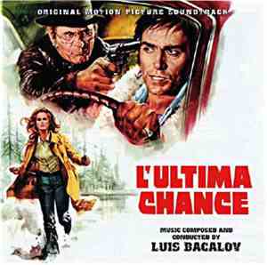 Luis Bacalov - L'Ultima Chance (Original Motion Picture Soundtrack)