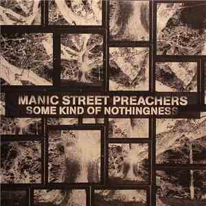 Manic Street Preachers - Some Kind Of Nothingness