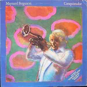 Maynard Ferguson - Conquistador