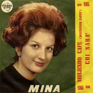Mina  - Moliendo Cafe / Chi Sarà