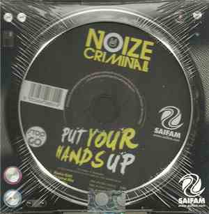 Noize Criminal - Put Your Hands Up