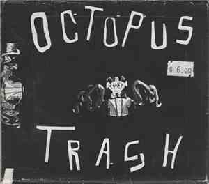 Octopus Trash - Octopus Trash