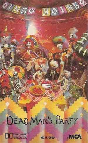Oingo Boingo - Dead Man's Party