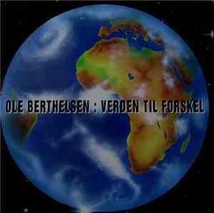 Ole Berthelsen - Verden til forskel