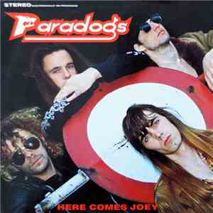 Paradogs  - Here Comes Joey