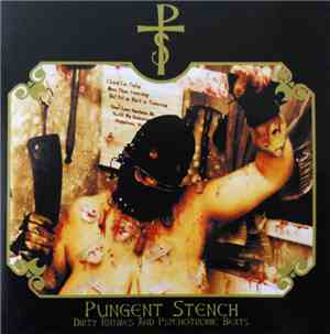 Pungent Stench - Dirty Rhymes And Psychotronic Beats