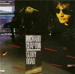 Richard Clapton - Glory Road