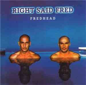 Right Said Fred - Fredhead