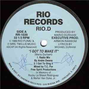 Rio.D - I Got To Make It