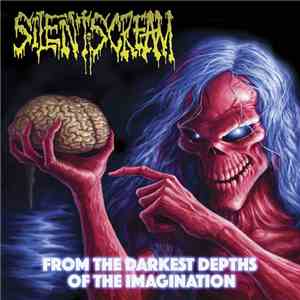 Silent Scream  - From The Darkest Depths Of The Imagination