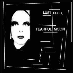 Tearful Moon - Lust Spell