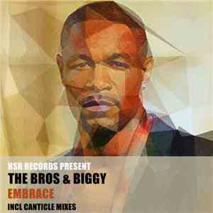 The Bros  & Biggy  - Embrace