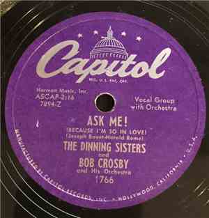 The Dinning Sisters And Bing Crosby And His Orchestra - Ask Me! / Oklahoma  ...