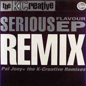The K-Creative - Serious Flavour EP (Remix)