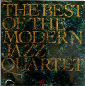 The Modern Jazz Quartet - The Best Of The Modern Jazz Quartet