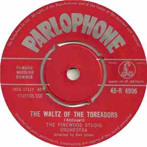The Pinewood Studio Orchestra - The Waltz Of The Toreadors / Picture Parade