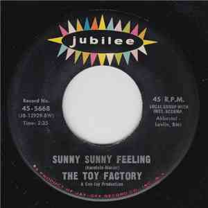 The Toy Factory  - Sunny Sunny Feeling