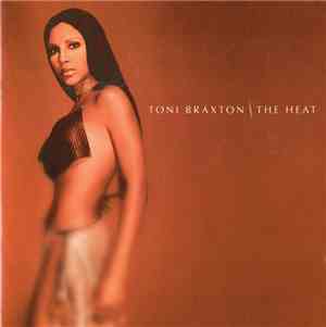 Toni Braxton - The Heat