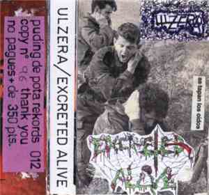 Ulzera / Excreted Alive - Split Demo