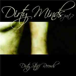 Various - Dirty Minds Part 2