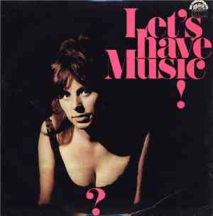 Various - Let's Have Music!