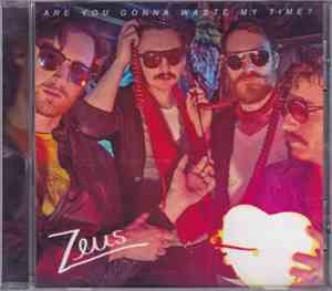 Zeus - Are You Gonna Waste My Time