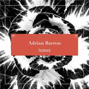 Adrian Barron - Flashback