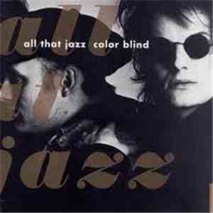 All That Jazz - Color Blind