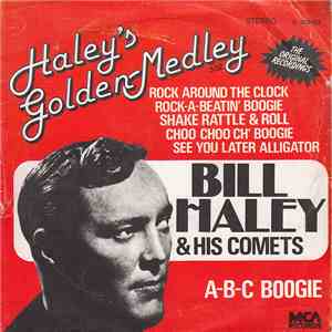 Bill Haley And His Comets - Haley's Golden Medley