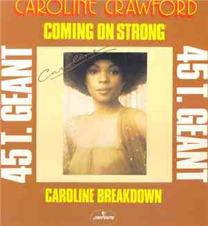 Caroline Crawford - Coming On Strong / Caroline Breakdown